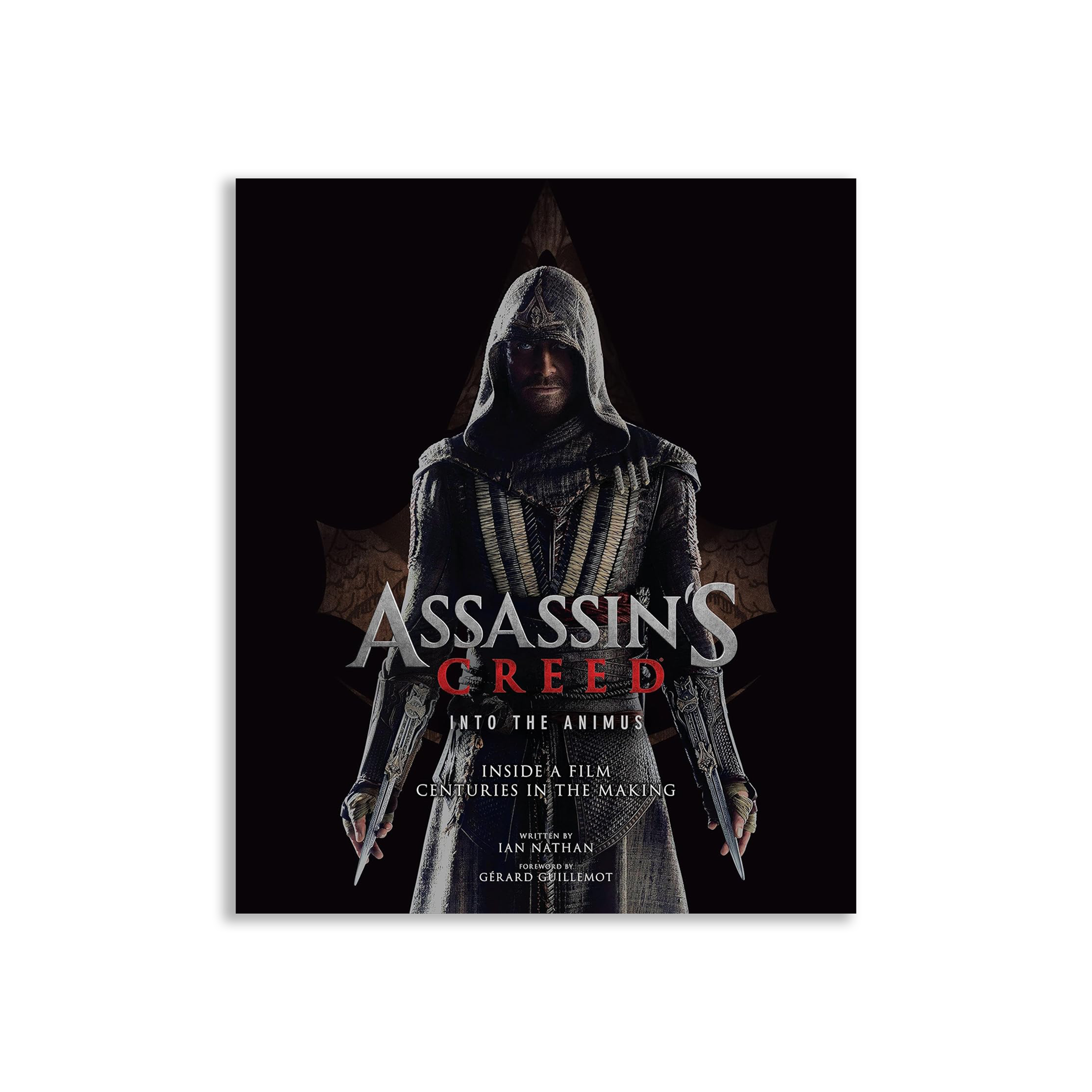 Assassin's Creed - Into the Animus: Inside a Film Centuries in the Making