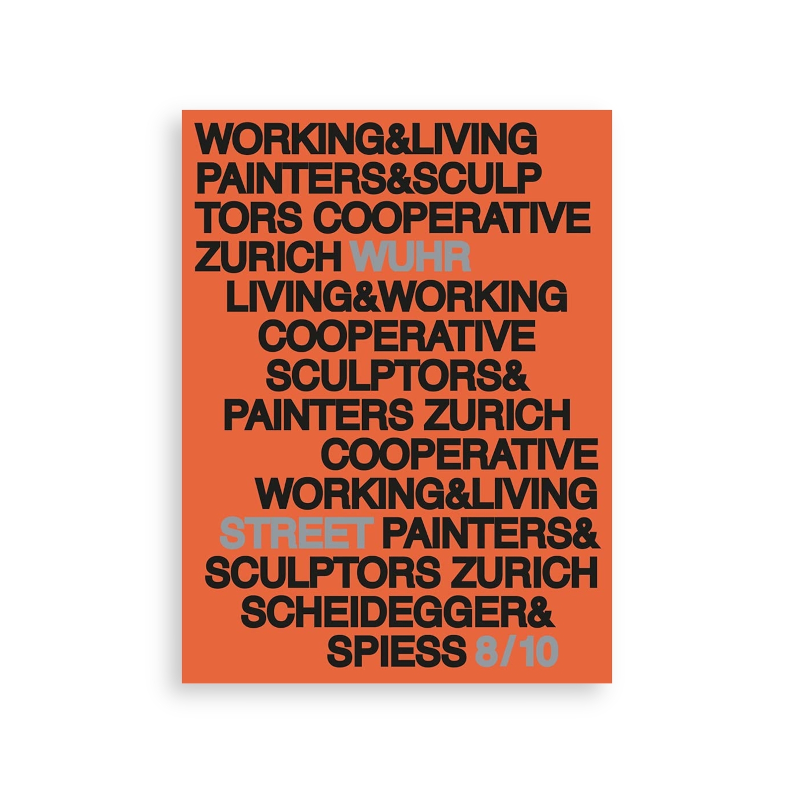 Working and Living: History and Presence of Studio House Wuhrstrasse 8/10