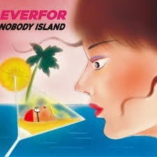 EVERFOR《NOBODY ISLAND》（CD）