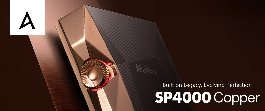 Astell&Kern A&ultima SP4000 Copper 限量版音樂播放器