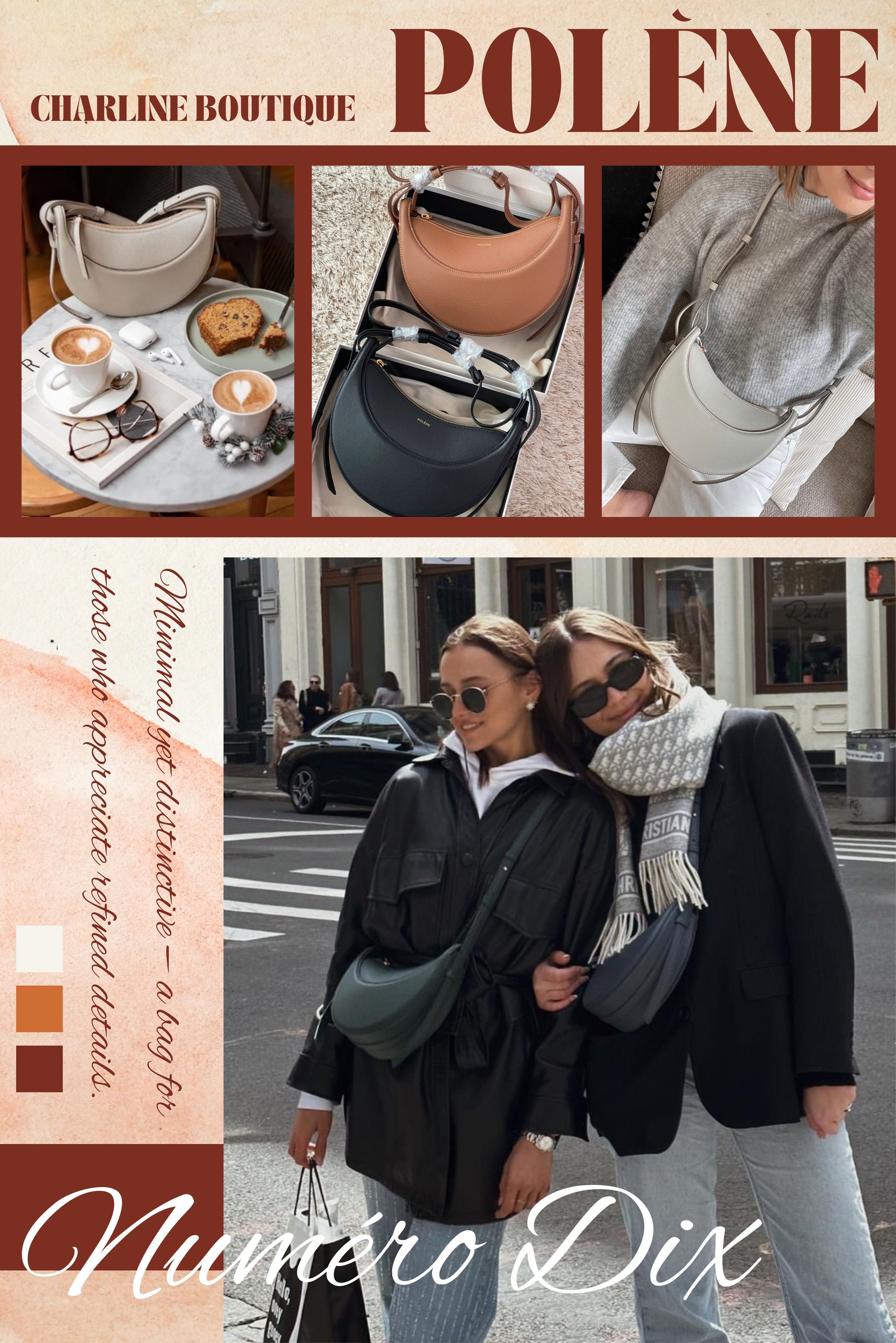 2️⃣ Numéro Dix   Polène 的代表作，氣質提升包 Numéro Dix 是 Polène 的經典，不需要多做介紹。半月包型弧度漂亮又穩重，是那種「揹起來就變精緻」的神奇包款。 它不僅耐用、百搭、穿什麼都能接得住，還能讓整個穿搭瞬間多一點“巴黎氣質”，實用度與滿意度都是前幾名。