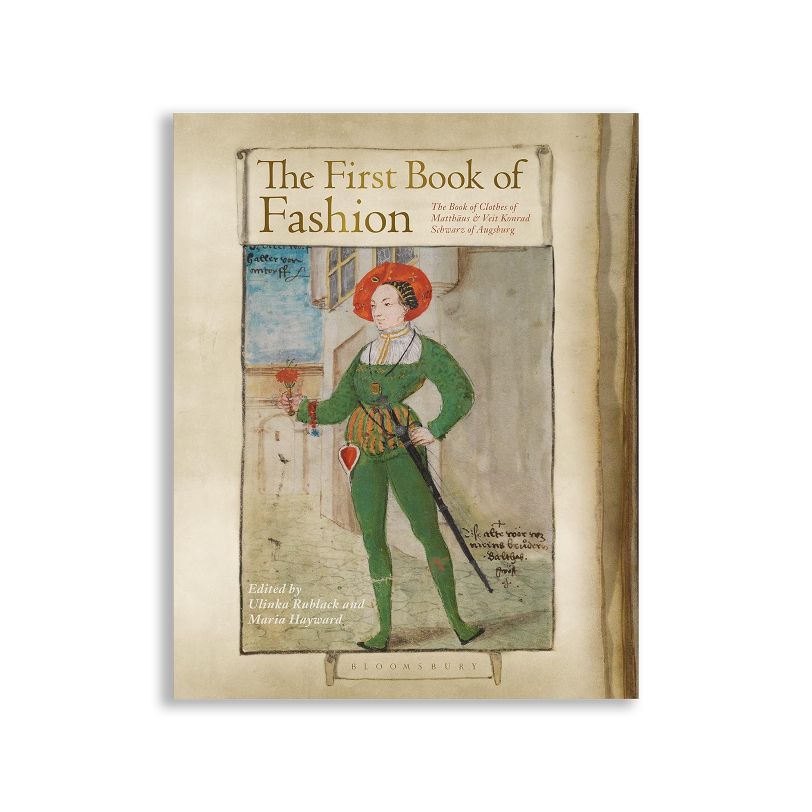 The First Book of Fashion: The Book of Clothes of Matthaeus and Veit Konrad Schwarz of Augsburg