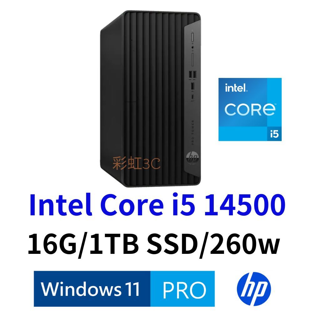 Pro Tower 400 G9商務桌機 i5-14500/16GB/1TB SSD/W11P/B8UM6PT