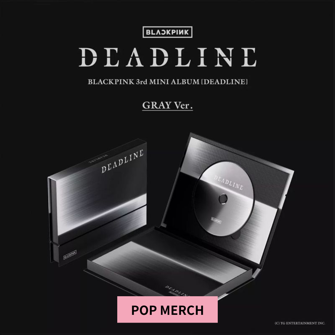 【POP MERCH 特典】BLACKPINK - 第3張迷你專輯 [DEADLINE] GRAY Ver.