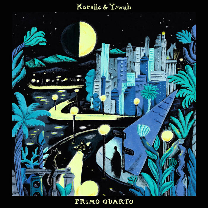 Koralle & Yawuh《Primo Quarto》（限量LP）