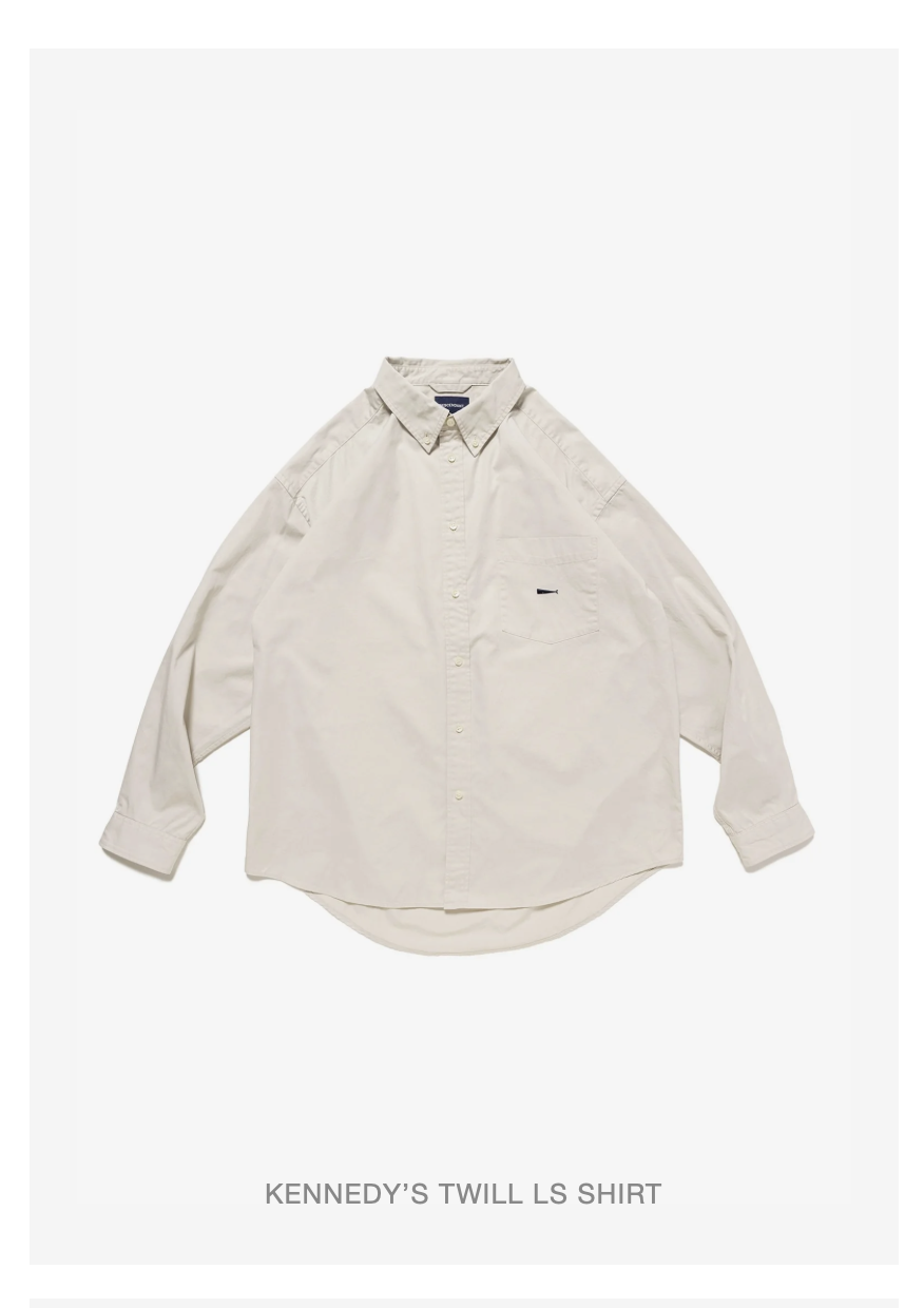 【DCDT】0228 WEEK2發售 KENNEDY’S TWILL LS SHIRT