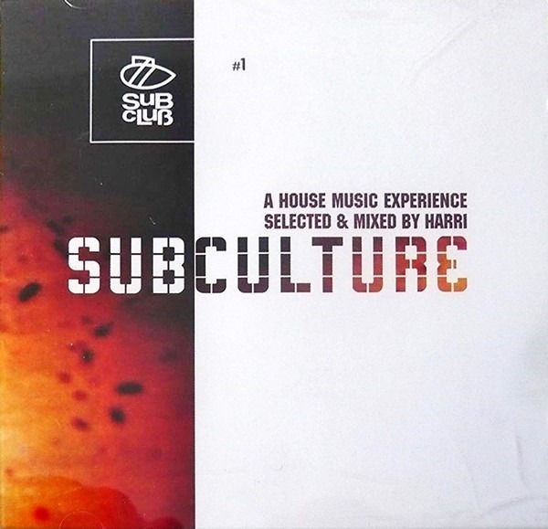 Harri《Subculture - A House Music Experience》（mixed CD）
