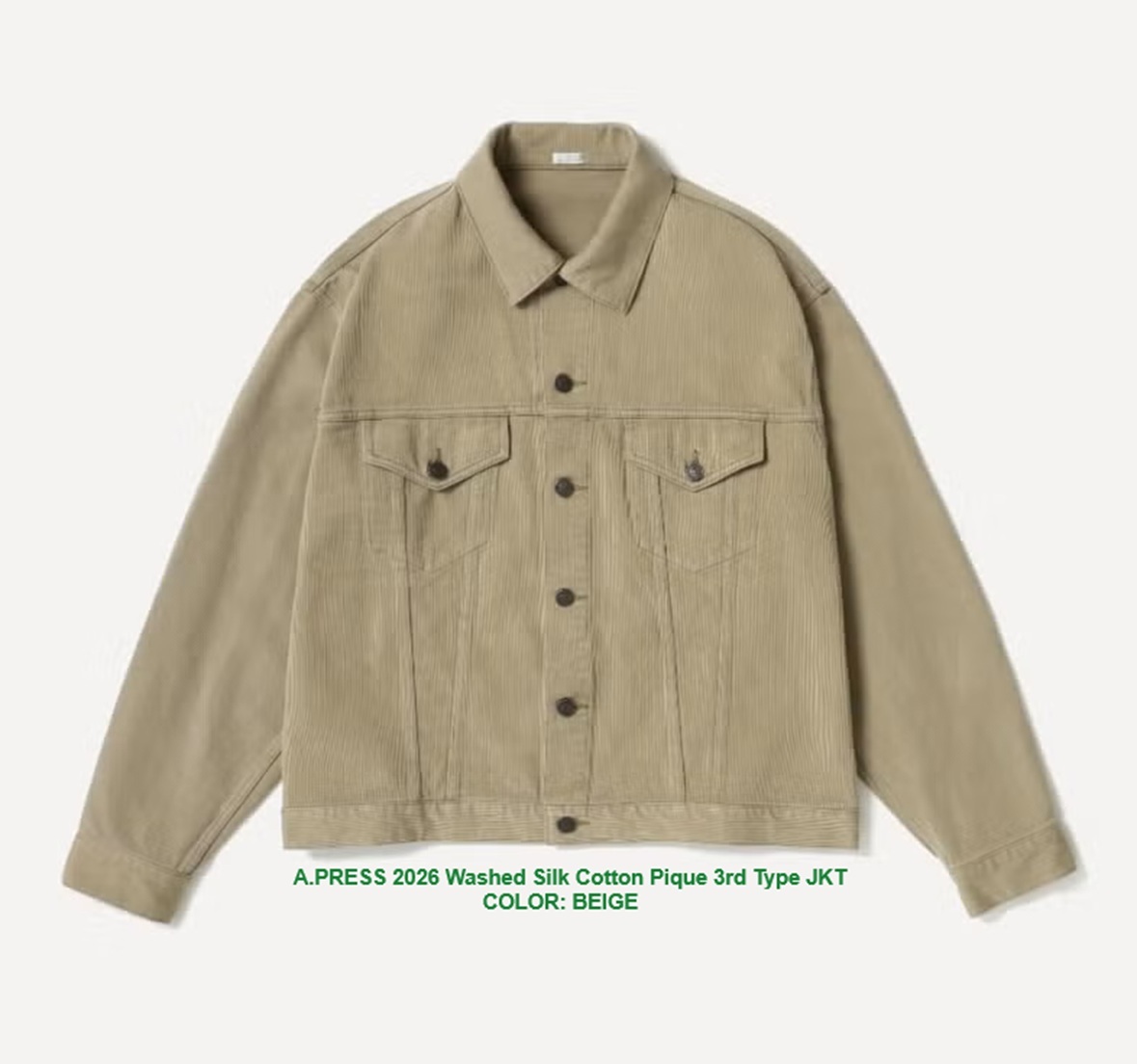 A.PRESSE 2026 WASHED SILK COTTON PIQUE 3RD TYPE JACKET (26SAP-01-20) - BEIGE PRE ORDER ITEM (預訂中)