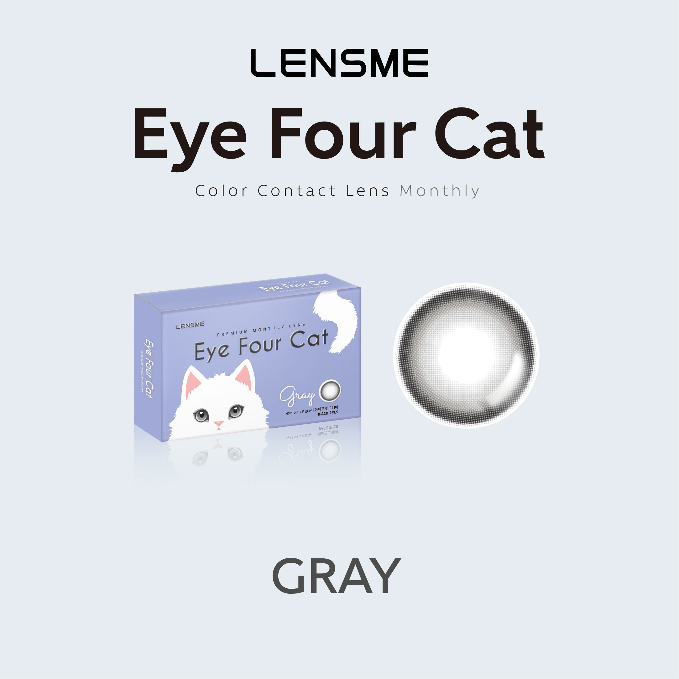 【LENSME】彩色月拋 Eye Four Cat Gray 2片裝/盒