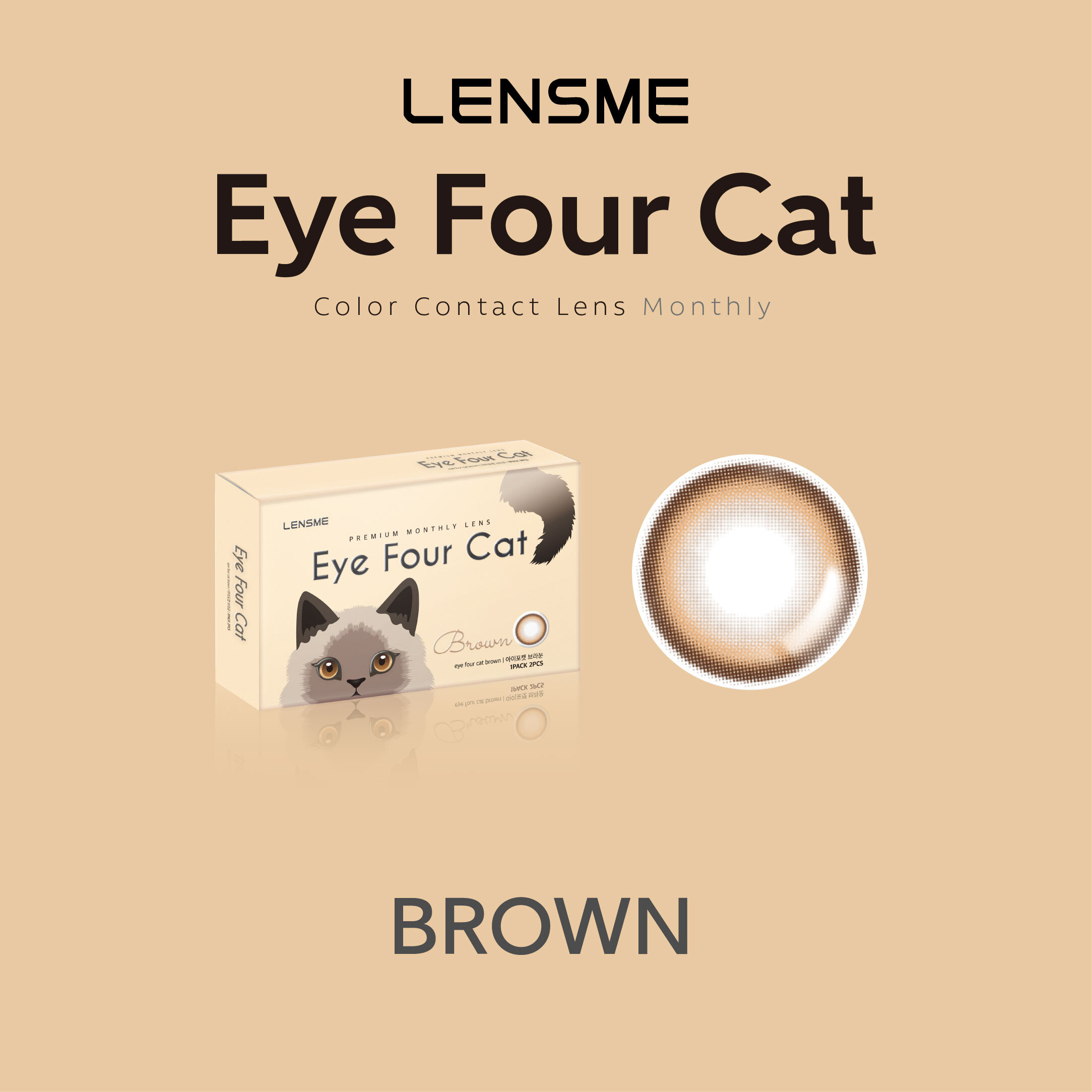 LENSME 彩色月拋 Eye Four Cat Brown 2片裝/盒