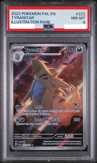[PSA 8] 2023 POKEMON PAL EN-PALDEA EVOLVED #222 TYRANITAR ILLUSTRATION RARE