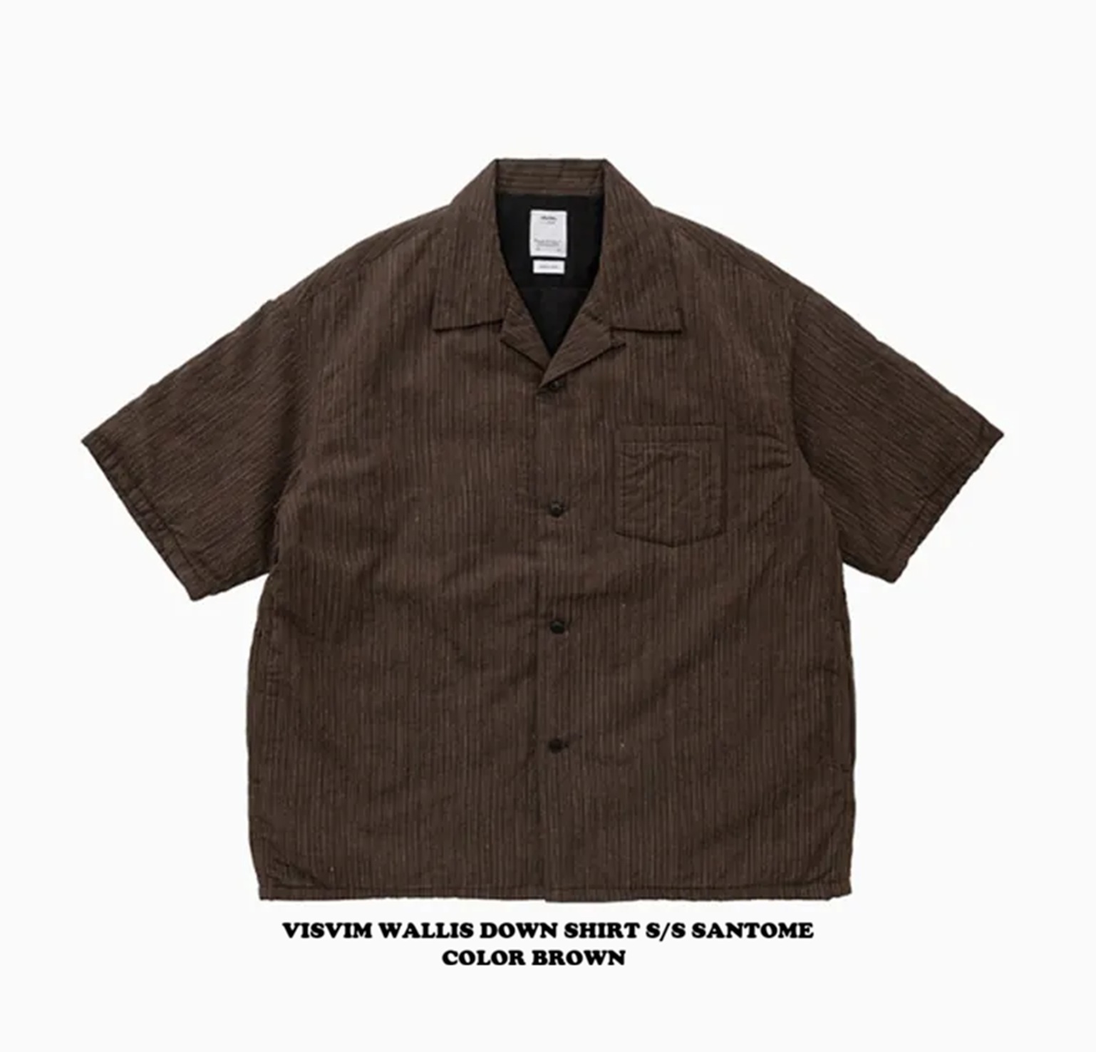 LAST SALE: VISVIM 2025 S/S WALLIS DOWN SHIRT S/S SANTOME - BROWN SIZE 3 PRE ORDER ITEM (預訂中)
