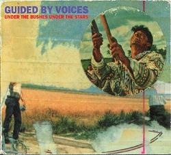 Guided by Voices《Under the Bushes Under the Stars》（CD）