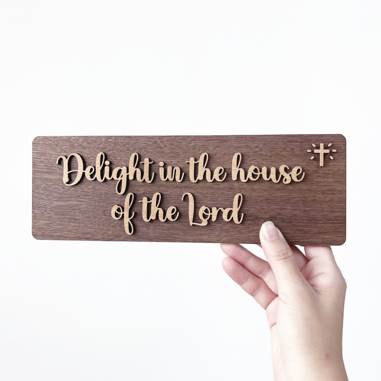 Delight in the house of the Lord 門牌