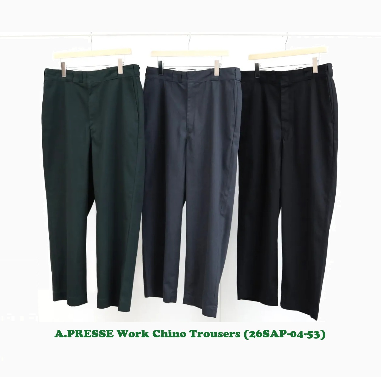 A.PRESSE 2026 WORK CHINO TROUSERS (26SAP-04-53) - PRE ORDER ITEM (預訂中)