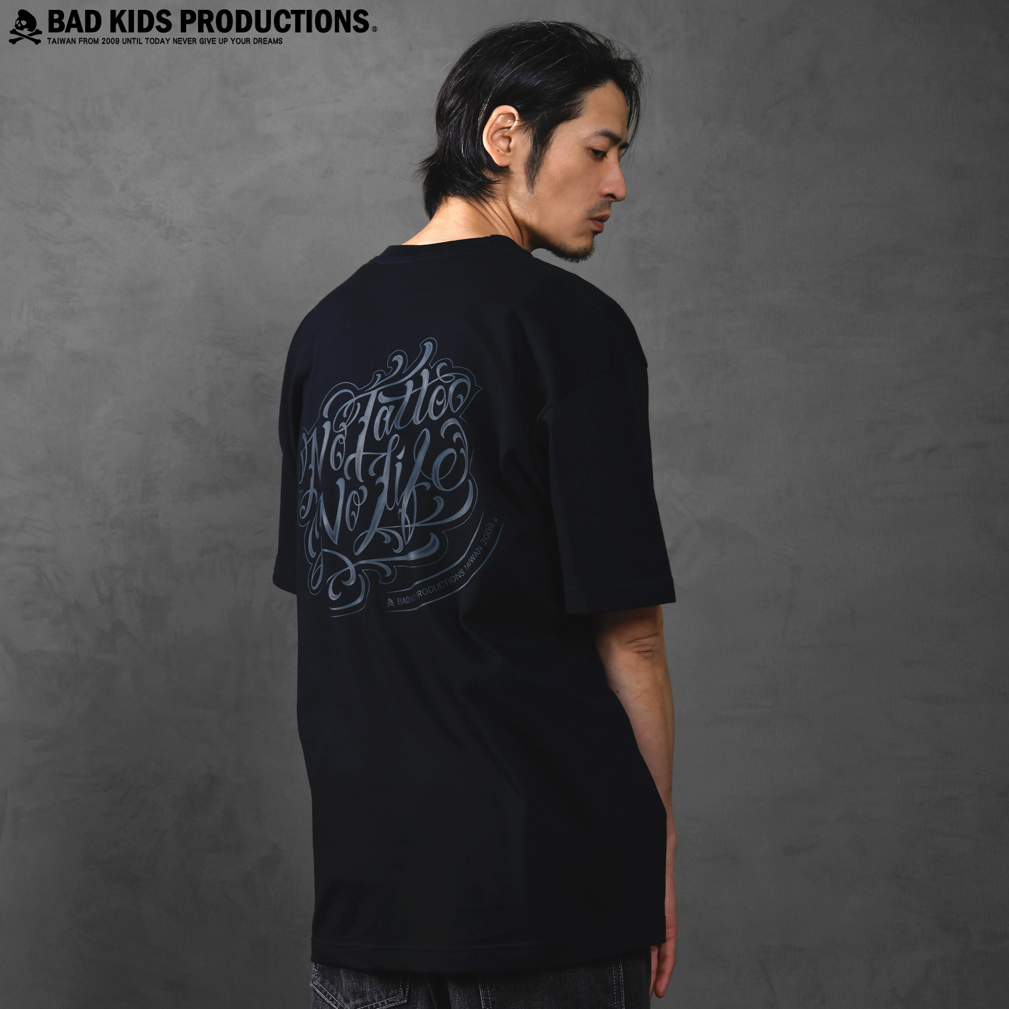 BAD KIDS 惡童 26S/S No Tattoo No Life Tee
