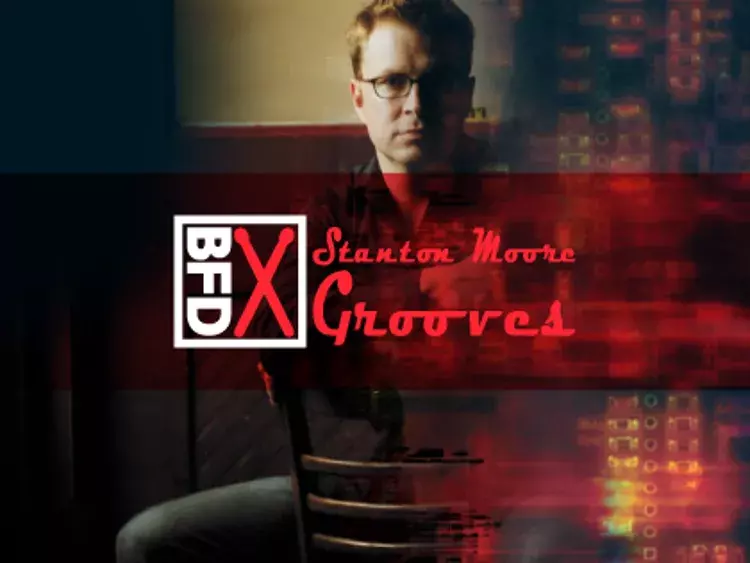 BFD STANTON MOORE GROOVES｜MIDI鼓點擴充包