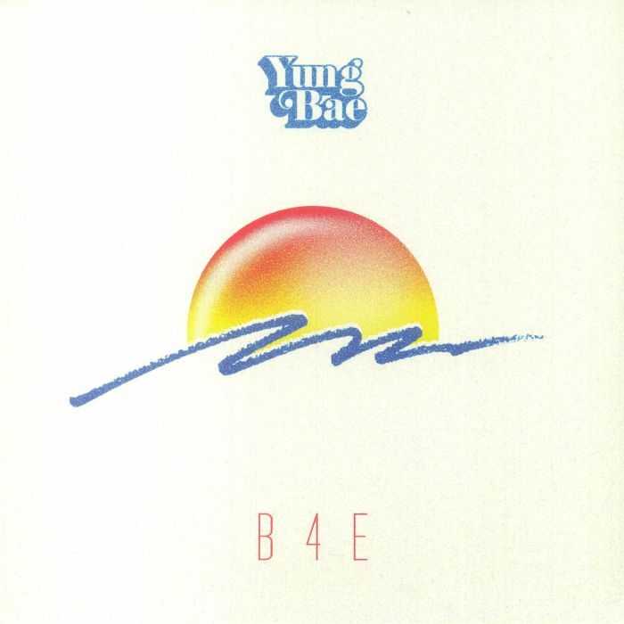 Yung Bae《B4E》（LP）