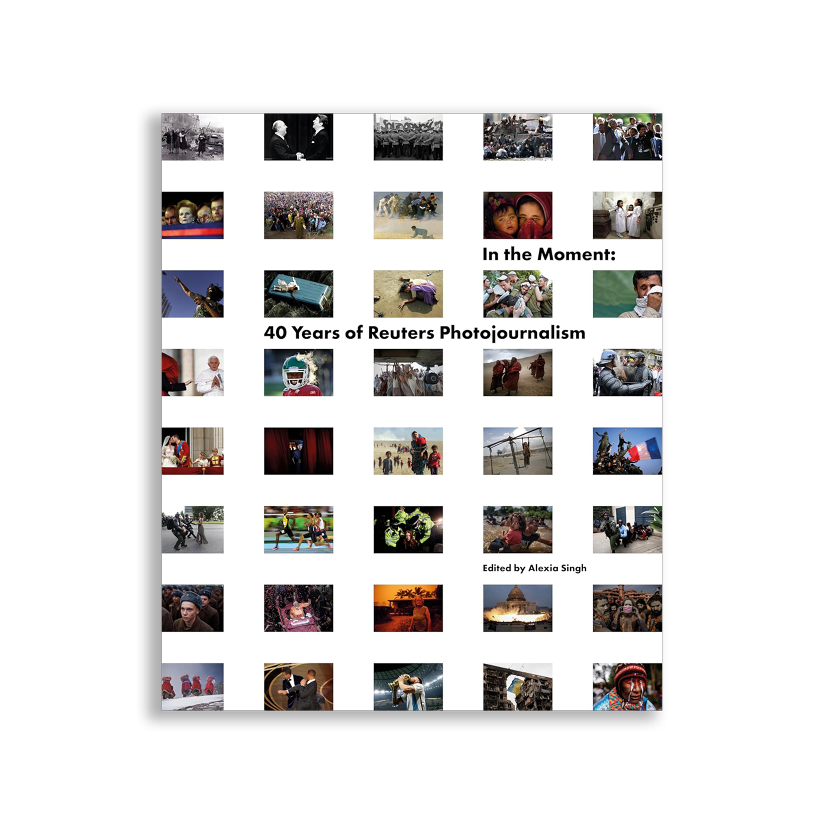 In the Moment: 40 Years of Reuters Photojournalism