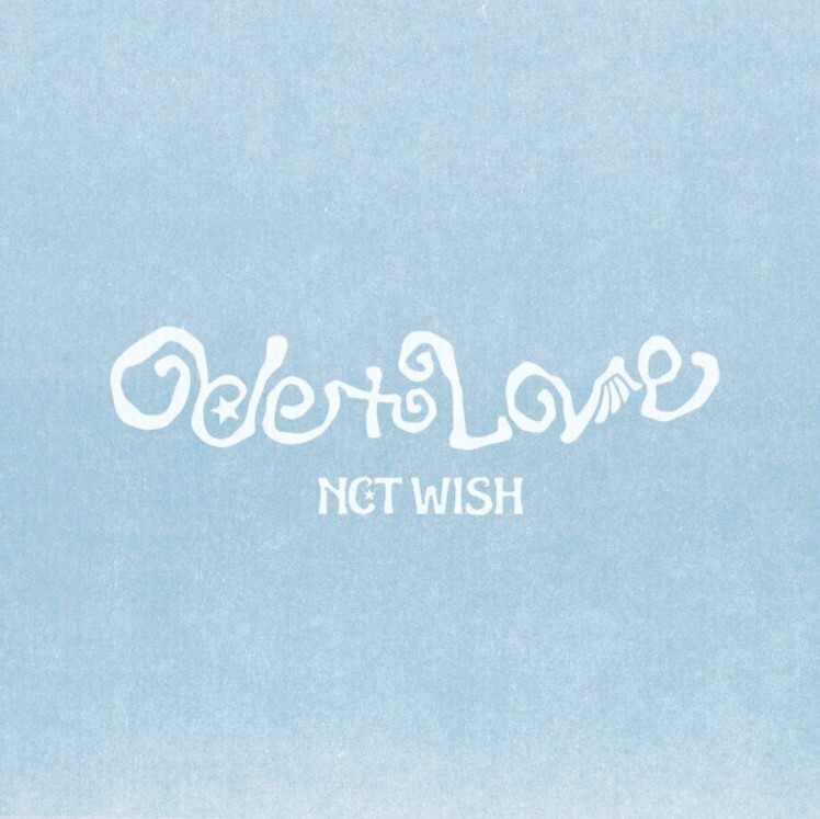NCT WISH ~ ode to love