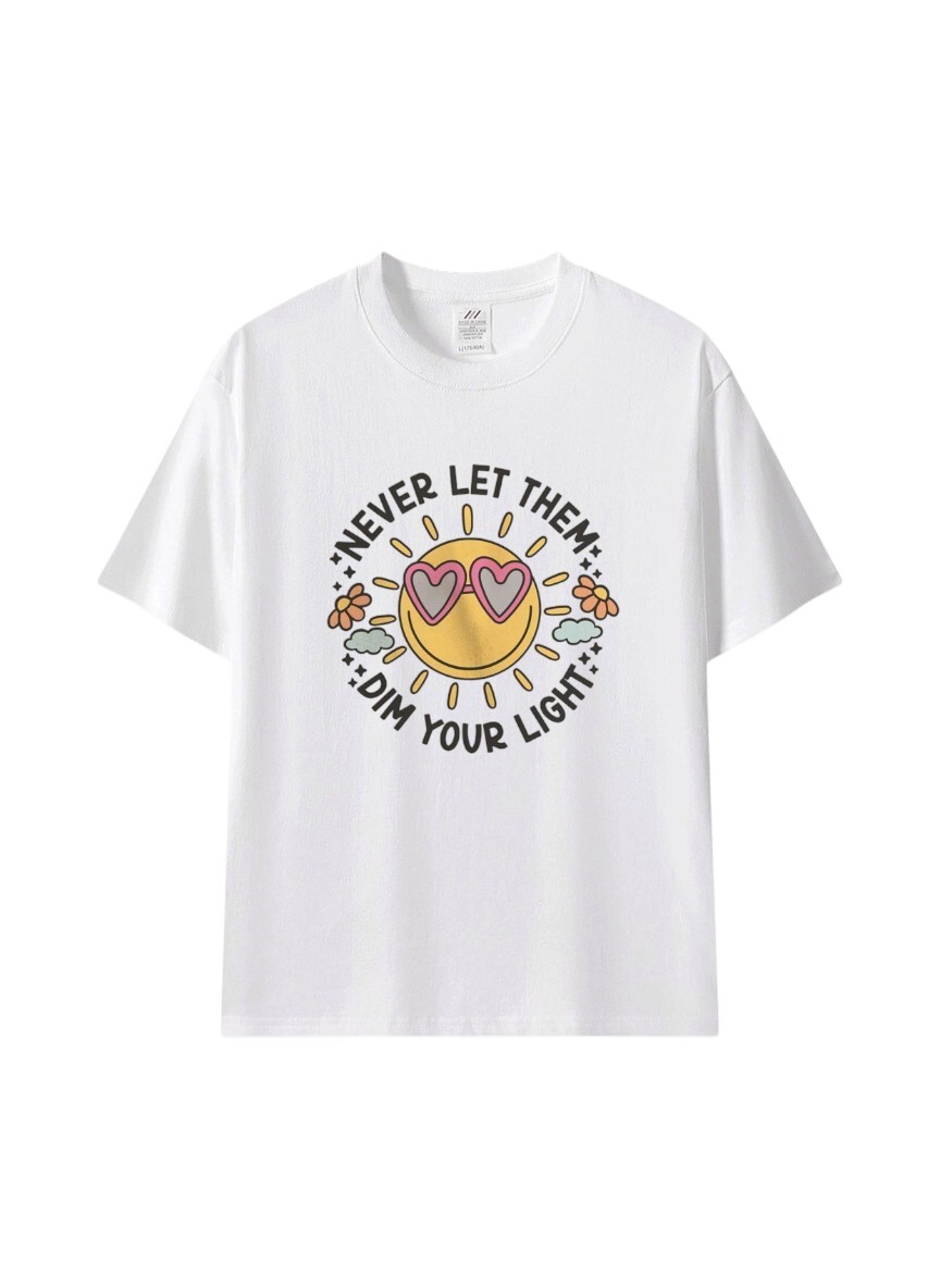 🌞正能量插畫T｜Never Let Them Dim Your Light