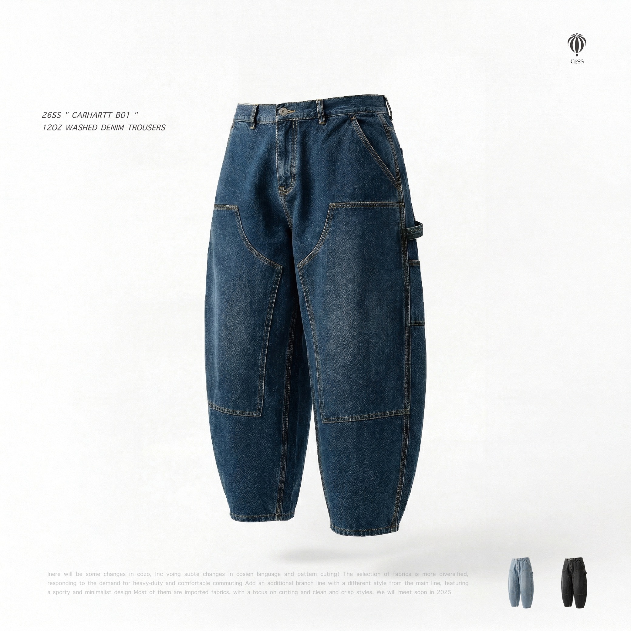 CESS® - 26SS " Carhartt B01 " 12oz Washed Denim Trousers「 CB.01 」