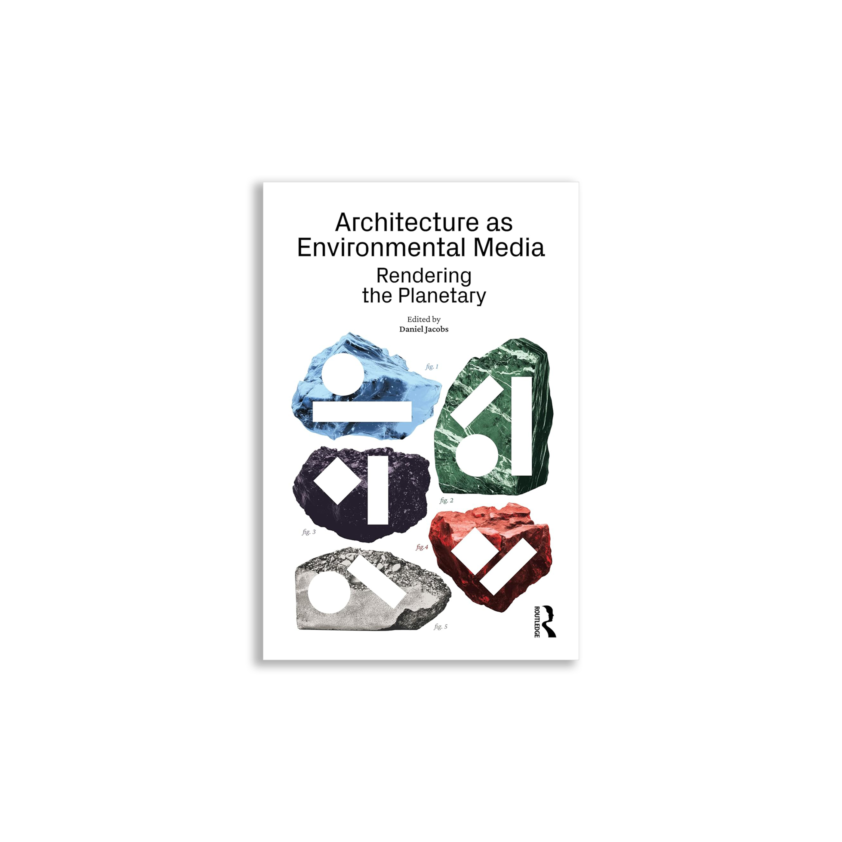 Architecture as Environmental Media: Rendering the Planetary