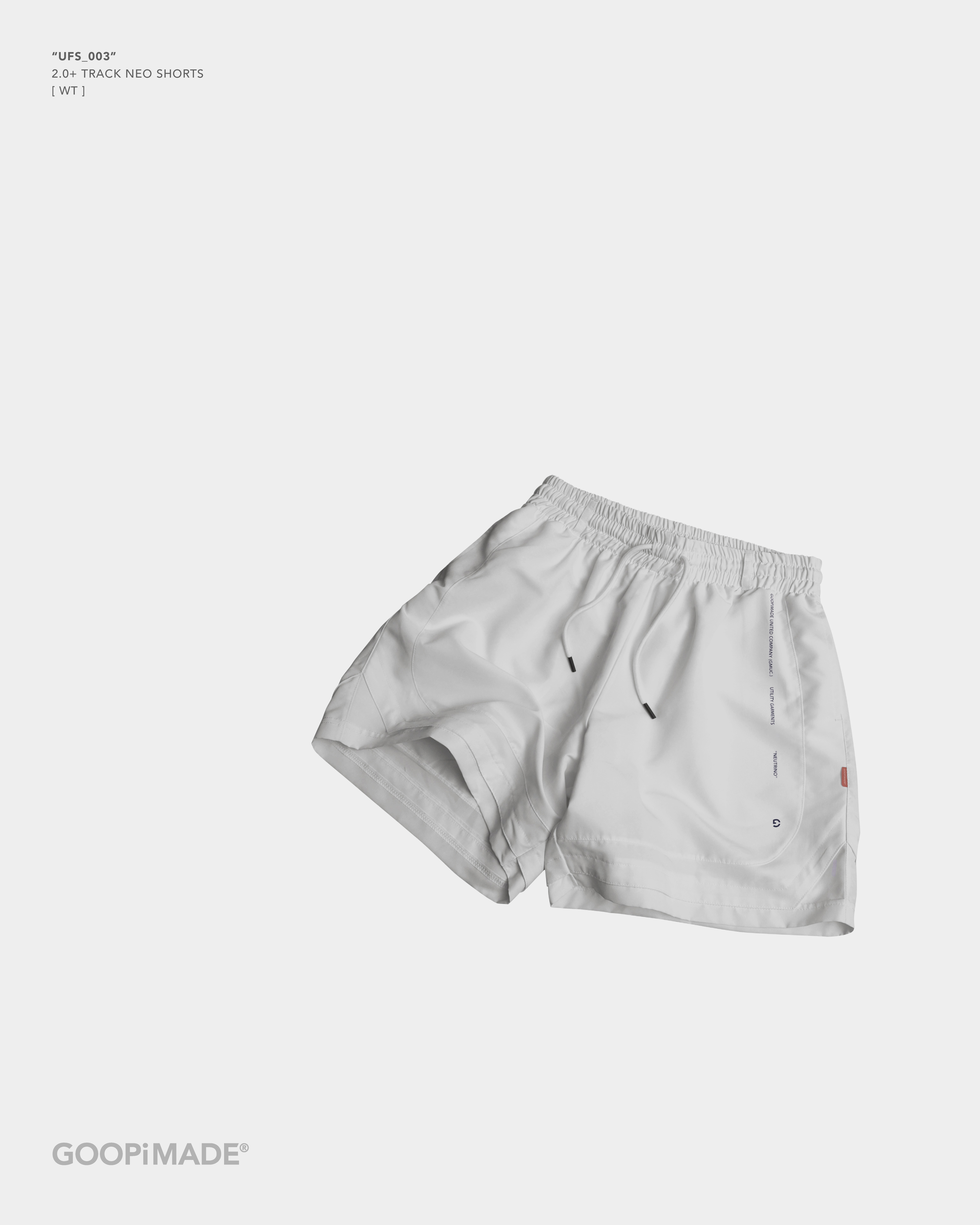 GOOPiMADE “UFS_003” 2.0+ Track NEO Short - WT
