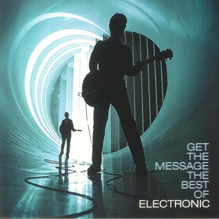 Electronic《Get The Message: The Best Of Electronic (reissue)》（2LP）