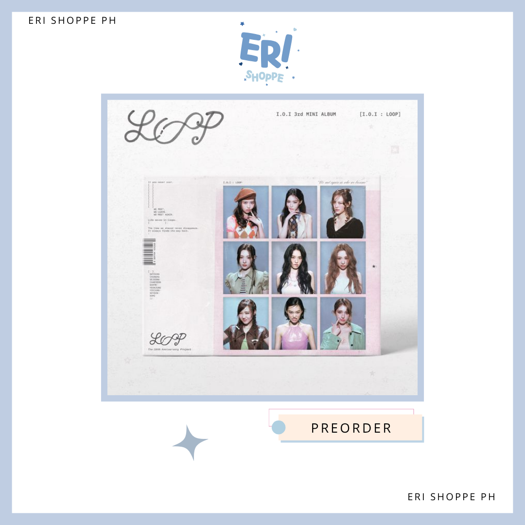 [PRE-ORDER] I.O.I 3rd MINI ALBUM [I.O.I : LOOP]