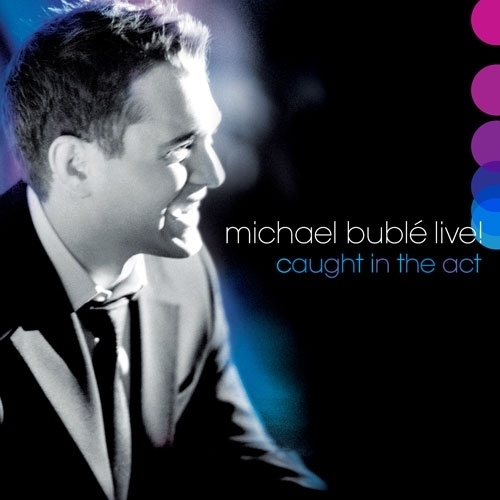 Michael Buble - Live! Caught In The Act (2CD)