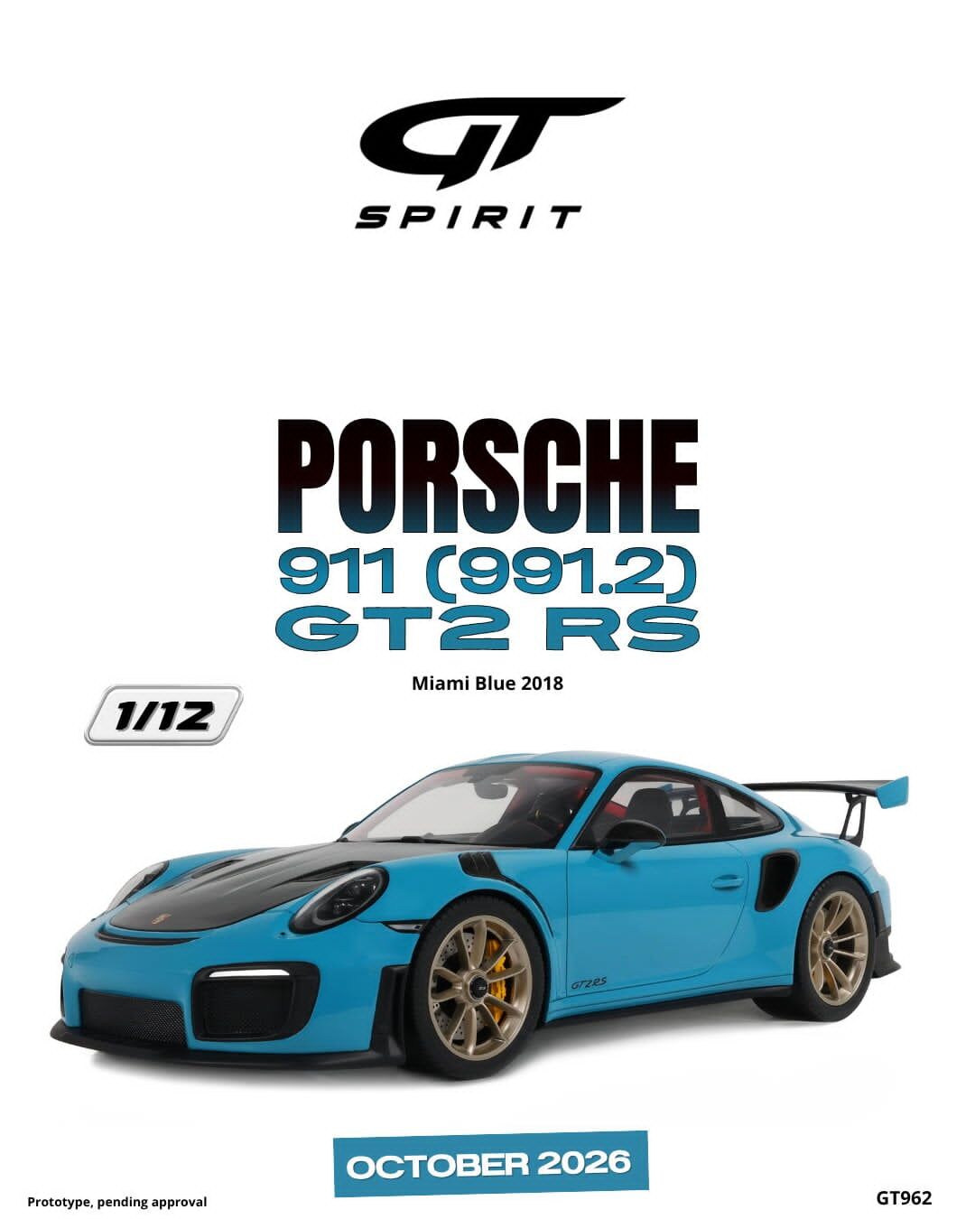 預訂 (訂金$300) (預訂價$1602):1/12 GT SPIRIT PORSCHE 911 [991.2] GT2 RS MIAMI BLUE 2018 (GT962)