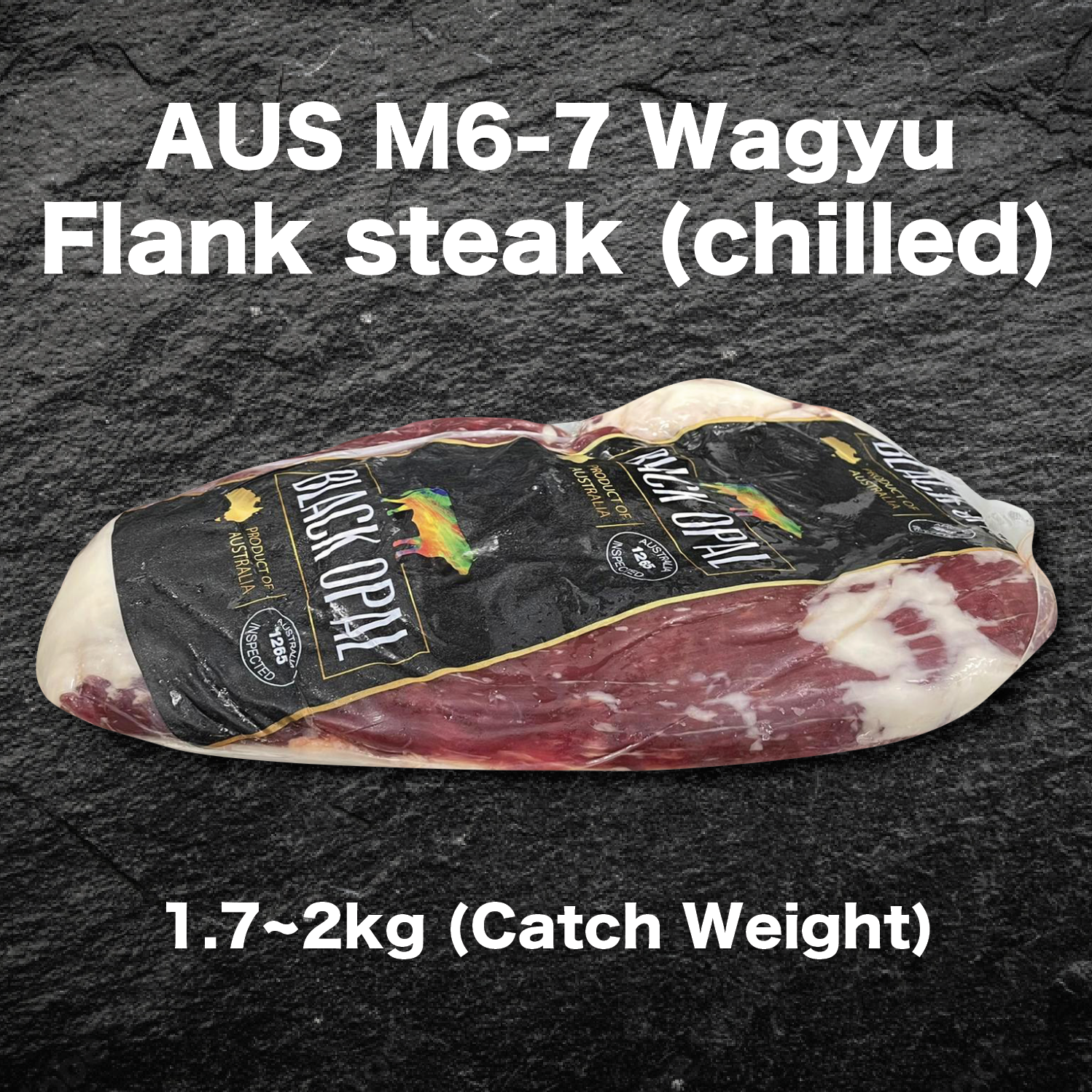 AUS M6-7 Wagyu Flank steak (chilled) (Catch Weight)