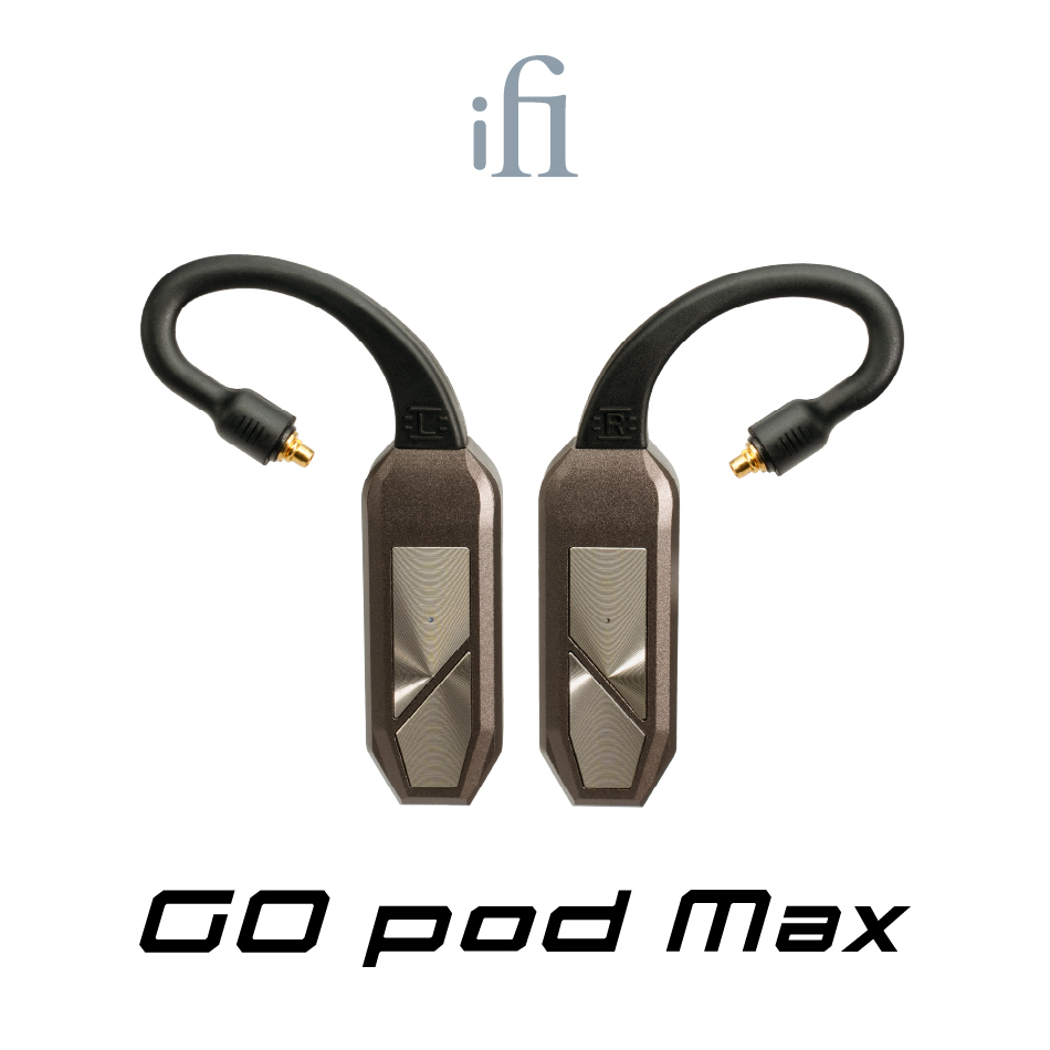 ifi Audio GO pod Max 旗艦級 真無線耳機模組