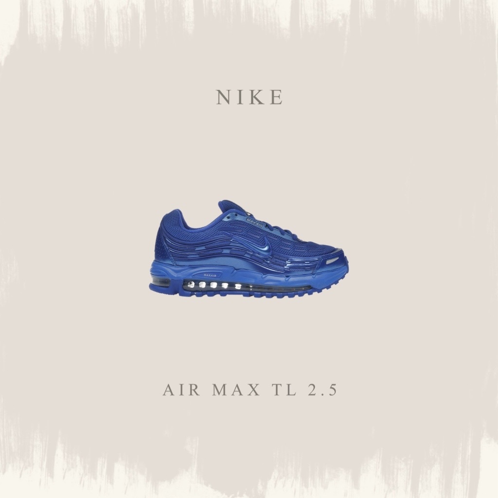 NIKE AIR MAX TL 2.5 "HYPER ROYAL" 皇家藍 氣墊 緩震 男鞋 HM8818-400