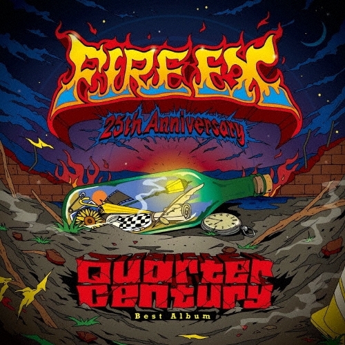 滅火器 Fire EX.《Quarter Century（25週年精選）》（日盤CD獨佔全球發行）