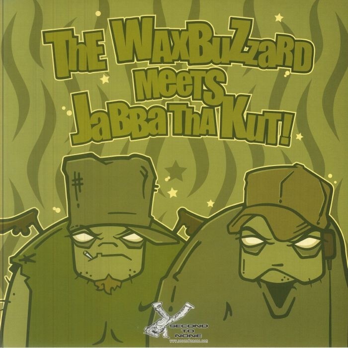 The Waxbuzzard Meets Jabba Tha Kut《The Waxbuzzard Meets Jabba Tha Kut!》（LP）