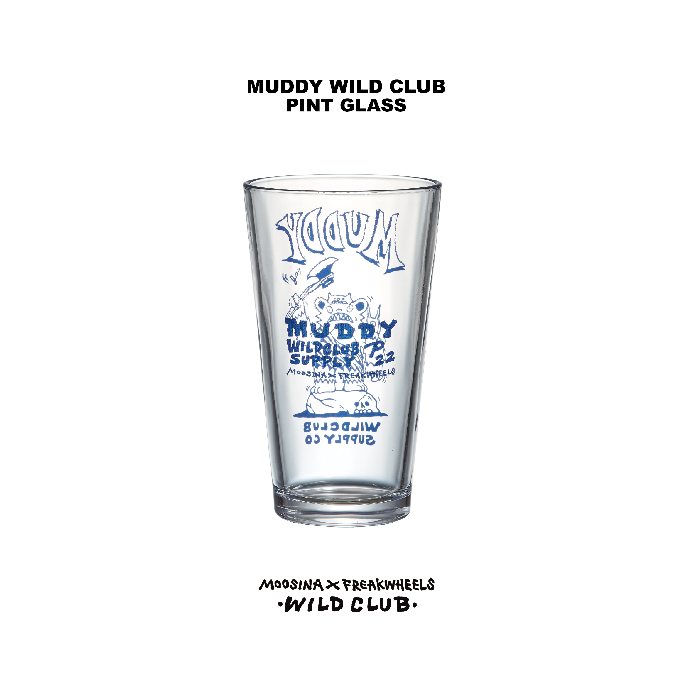 MUDDY WILD CLUB PINT GLASS