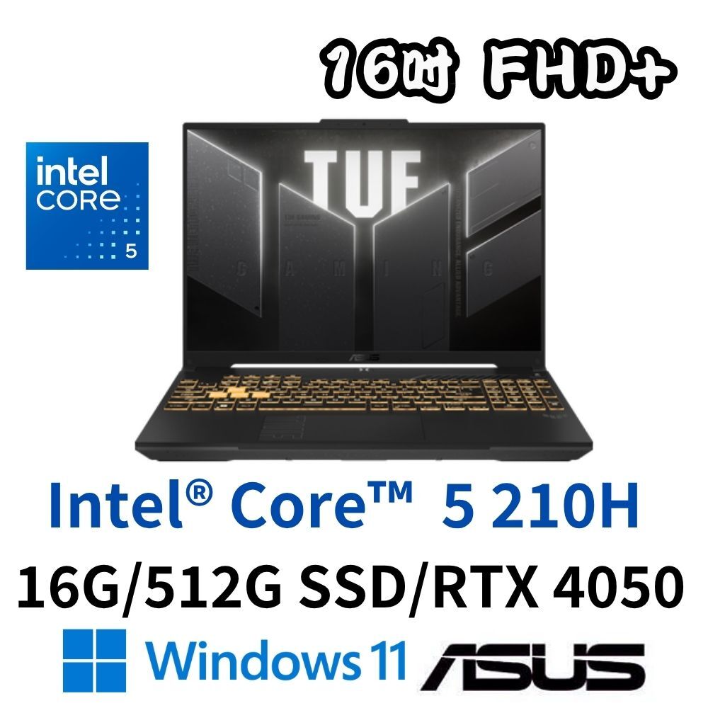 ASUS 華碩 FX607VU-0103A210H 16吋 電競筆電/Core5-210H/16GD5/512GSD/RTX4050-6GD6/W11
