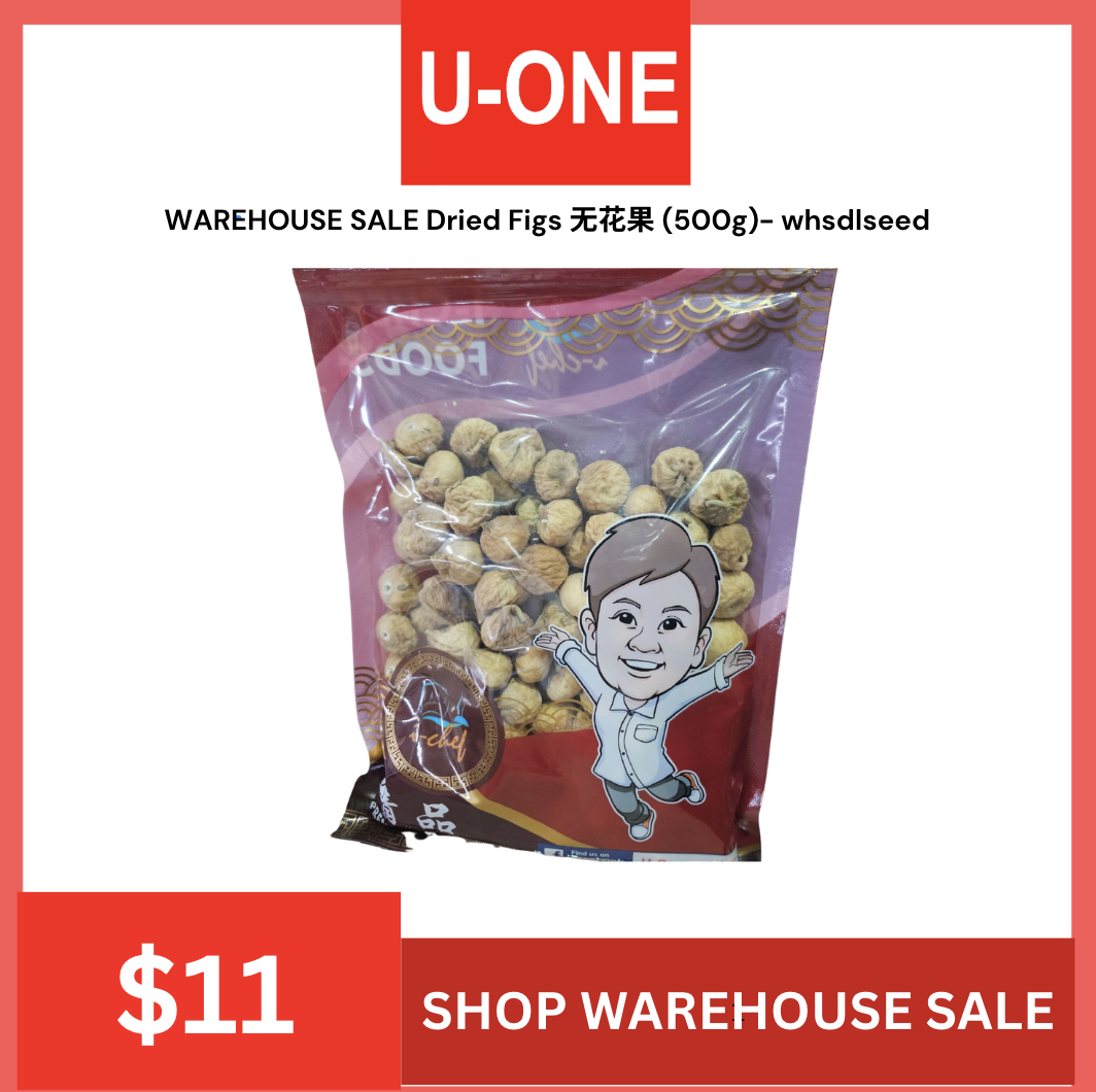 WAREHOUSE SALE Dried Figs 无花果 (500g)- whsdfig