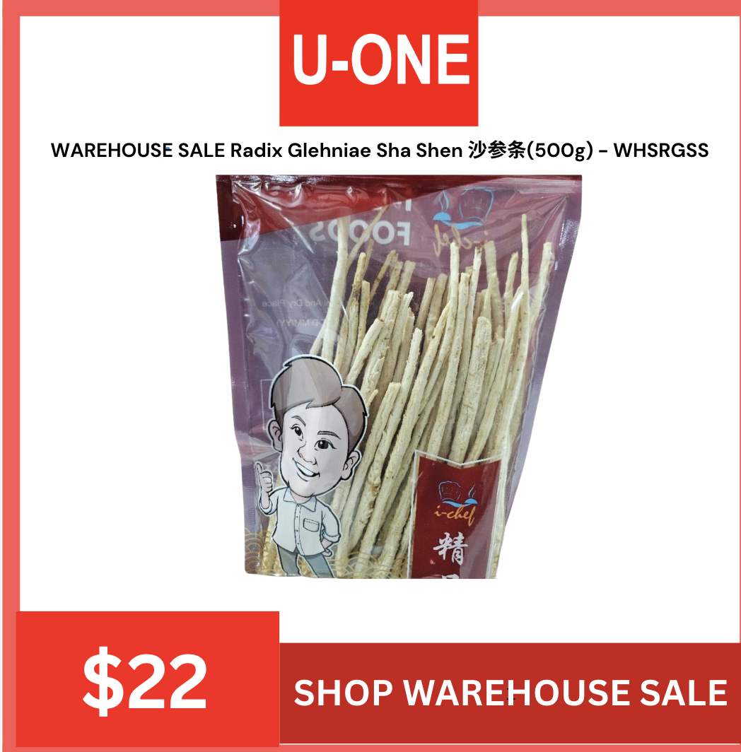 WAREHOUSE SALE Radix Glehniae Sha Shen 沙参条(500g) - WHSRGSS