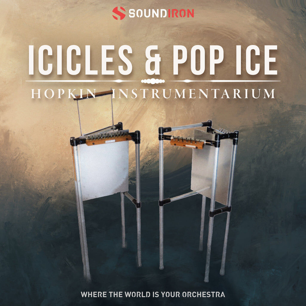 SOUNDIRON Hopkin Instrumentarium: Icicles & Pop Ice