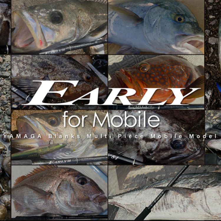 YAMAGA Blanks EARLY for Mobile ALL CASTING