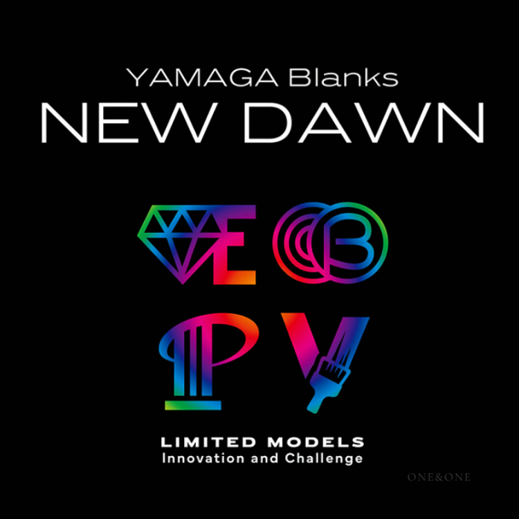 YAMAGA Blanks NEW-DAWN Limited Model