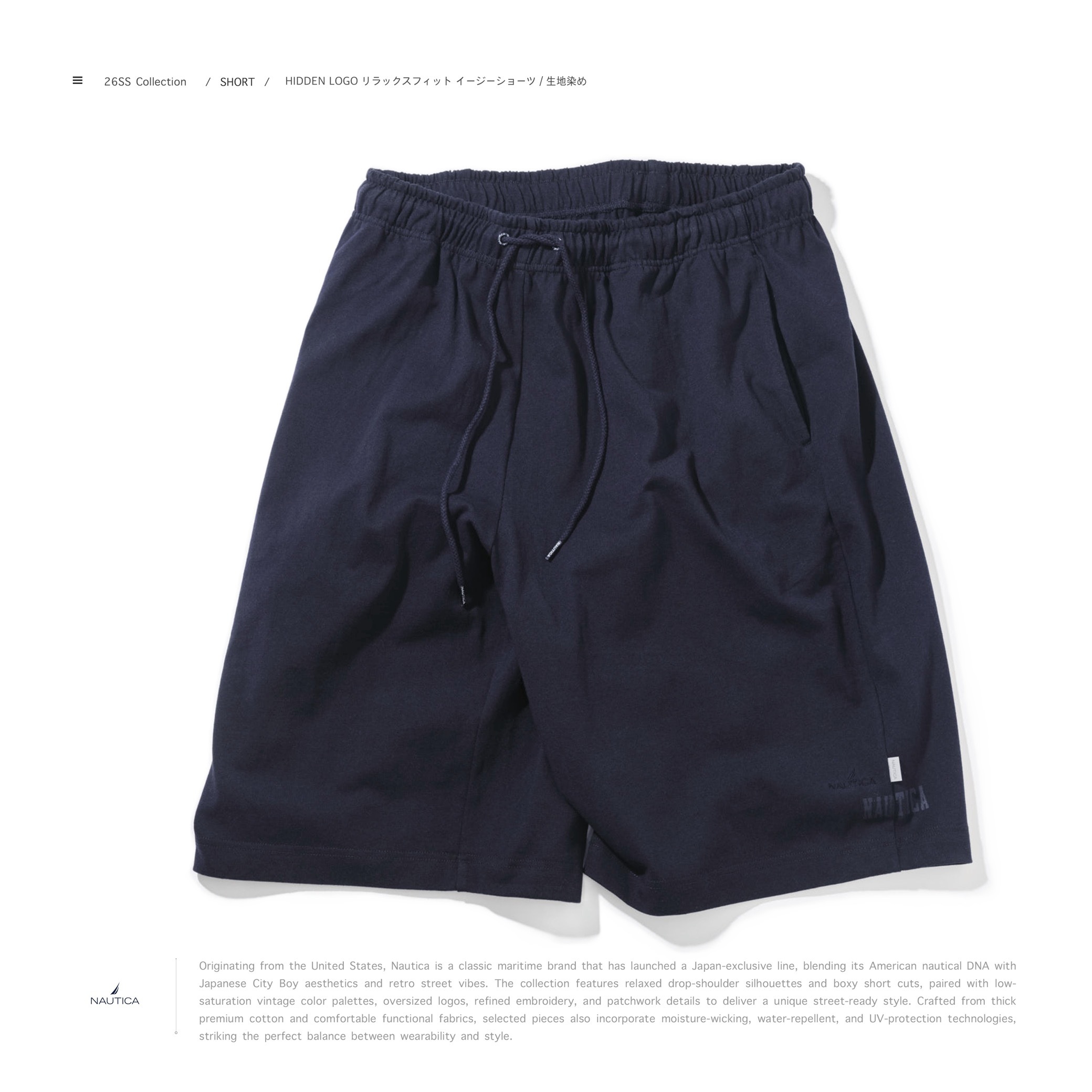 [ 預約販売 ]  NAUTICA 26SS - HIDDEN LOGO リラックスフィット イージーショーツ/生地染め