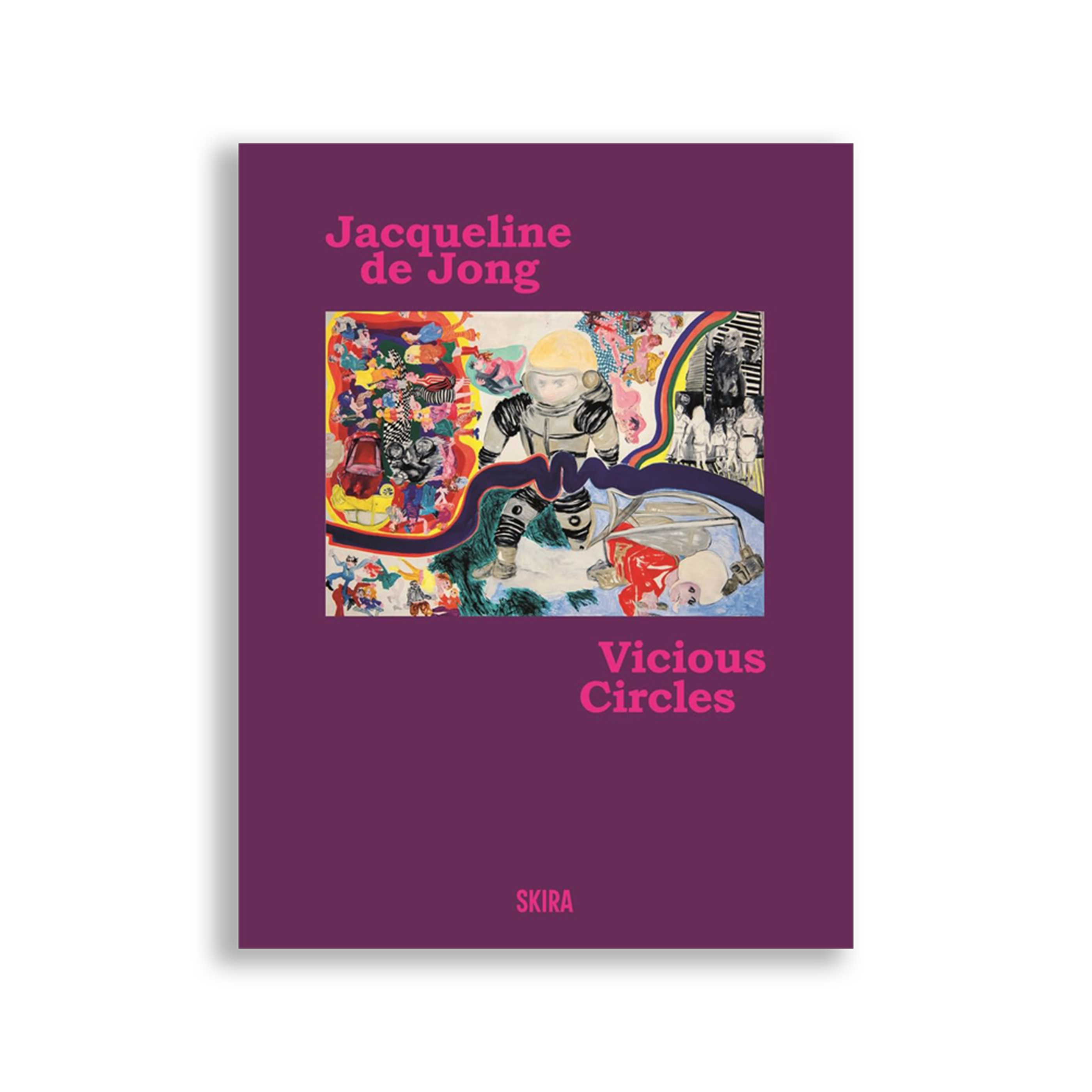 Jaqueline De Jong: Vicious Circles