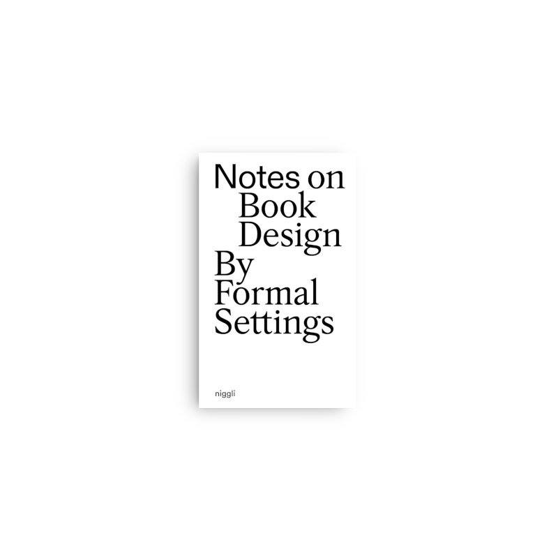 Notes on Book Design: By Formal Settings