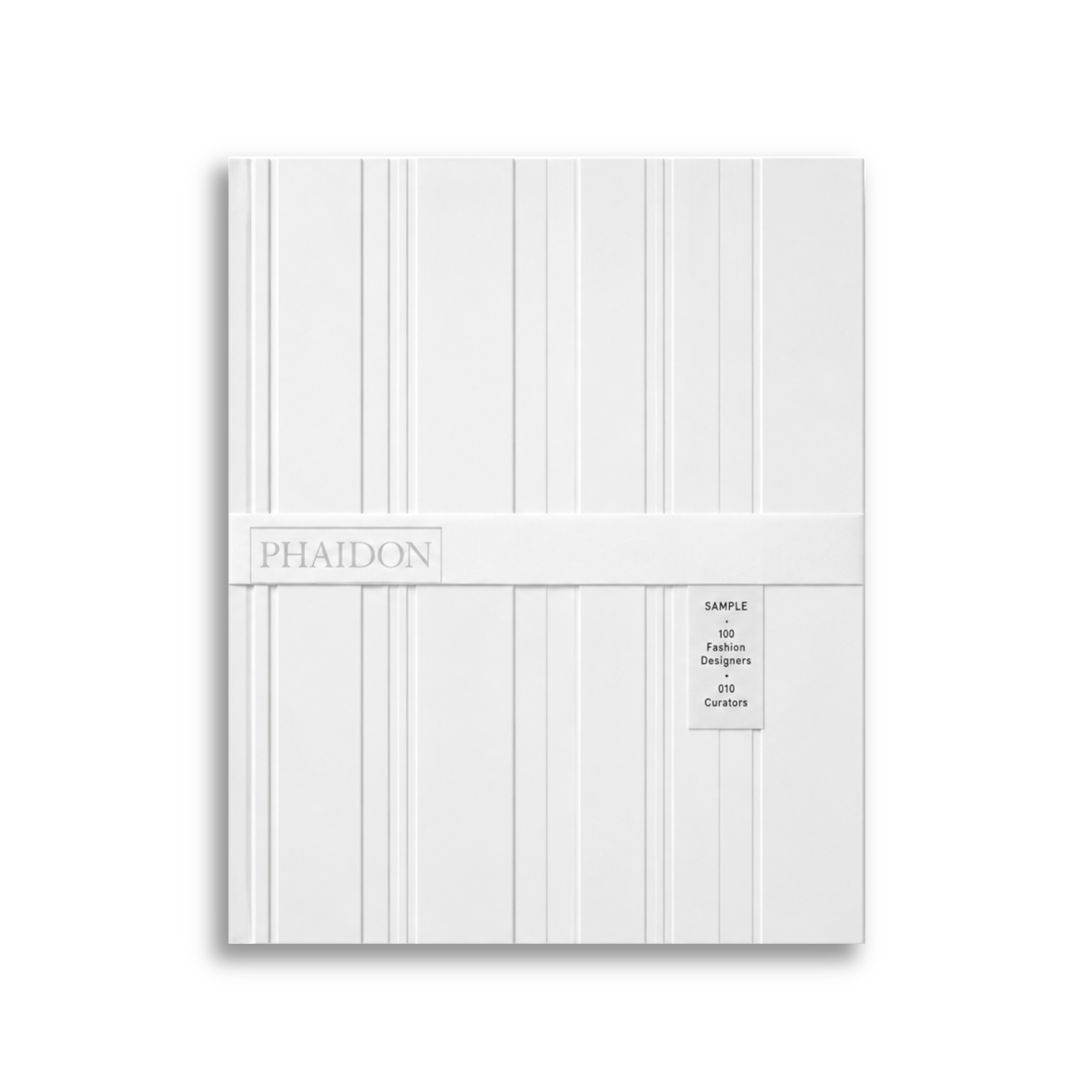 SAMPLE 100 FASHION DESIGNERS,10 CURATORS