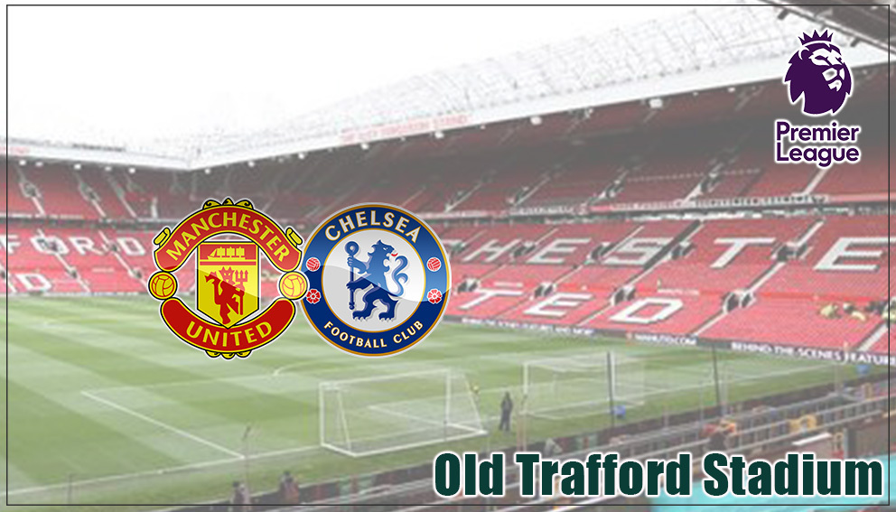 Premier League| 06 February 2027 * |Manchester United Vs Chelsea