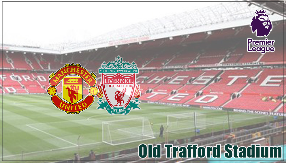 Premier League| 23 January 2027 * |Manchester United Vs Liverpool